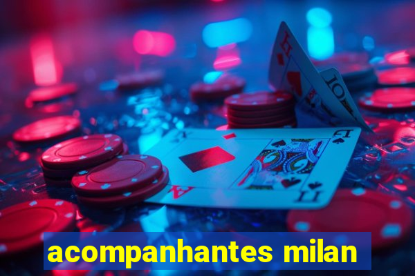 acompanhantes milan